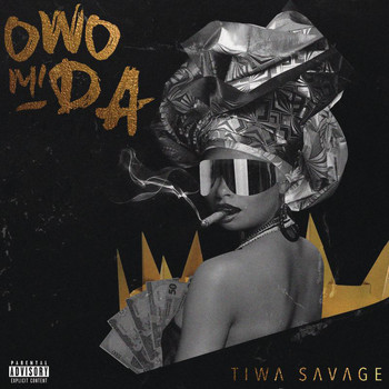 Tiwa Savage - Owo Mi Da (Explicit)