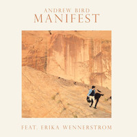 Andrew Bird - Manifest