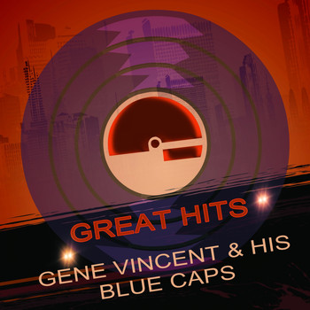 Gene Vincent & His Blue Caps - Great Hits