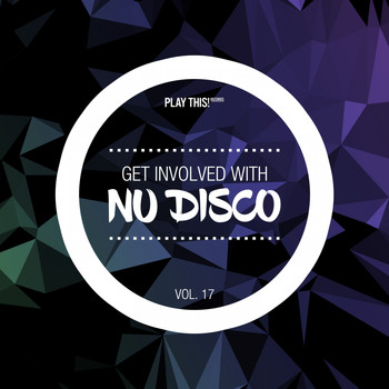 Various Artists - Get Involved with Nu Disco, Vol. 17