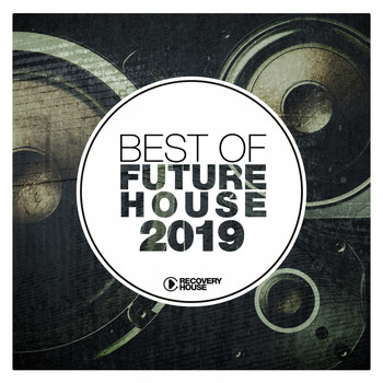 Various Artists - Best of Future House 2019
