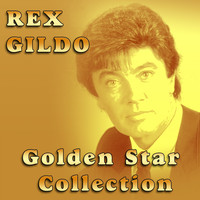 Rex Gildo - Golden Star Collection