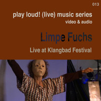 Limpe Fuchs - Live at Klangbad Festival
