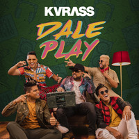 Grupo Kvrass - Dale Play
