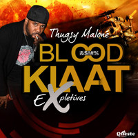 Thugsy Malone - Bloodklaat (Explicit)