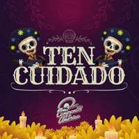Campanas De America - Ten Cuidado
