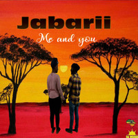 Jabarii - Me and You