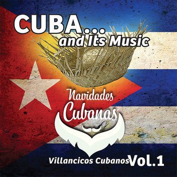 Various Artists - Cuba And Its Music: Villancicos Cubanos, Vol. 1
