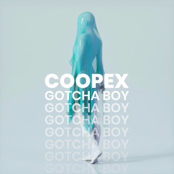 Coopex - Gotcha Boy
