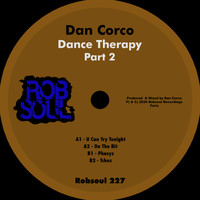 Dan Corco - Dance Therapy Part 2