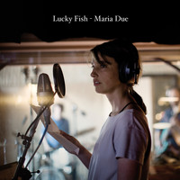 Maria Due - Lucky Fish