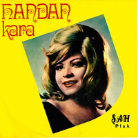 Handan Kara - Gözlerde Seyahat / Senin Aşkın Böyle Miydi