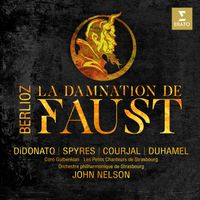 John Nelson - Berlioz: La Damnation de Faust