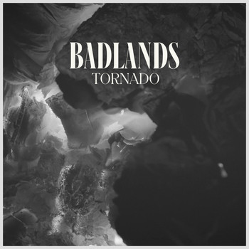 Badlands - Tornado