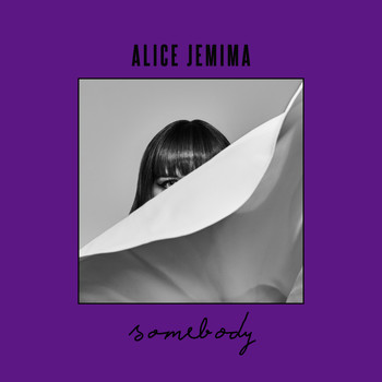Alice Jemima - Somebody