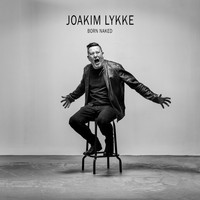 Joakim Lykke - Born Naked