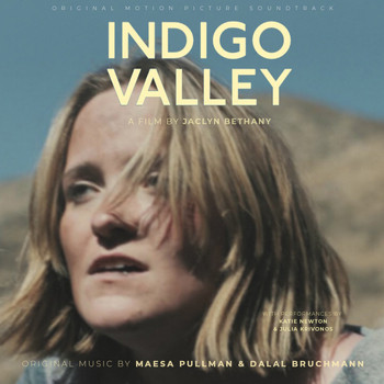 Dalal & Maesa - Indigo Valley (Original Motion Picture Soundtrack)