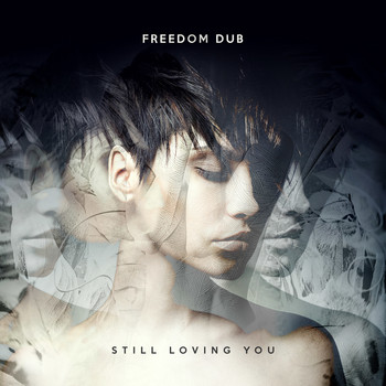 Freedom Dub - Still Loving You