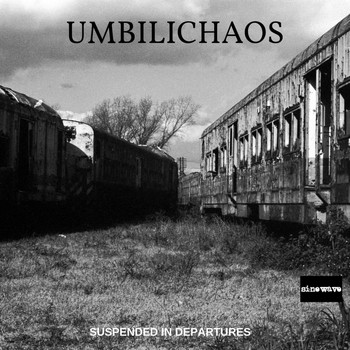 Umbilichaos - Suspended In Departures