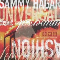 Sammy Hagar - Cosmic Universal Fashion (Explicit)
