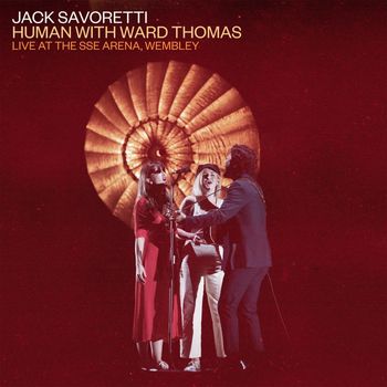 Jack Savoretti & Ward Thomas - Human (Live at the SSE Arena, Wembley)