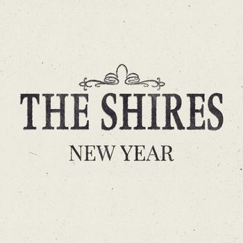 The Shires - New Year