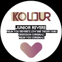 Junior Revere - Feelin You Reworks