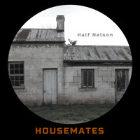 Half Nelson - Housemates