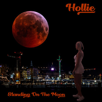 Hollie - Standing on the Moon