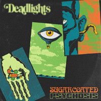 Deadlights - Sugarcoated Psychosis