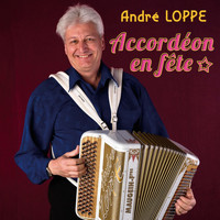 André Loppe - Accordéon en fête