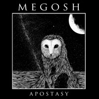 Megosh - Apostasy (Explicit)