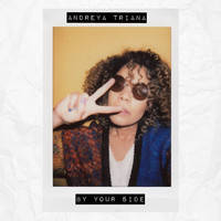 Andreya Triana - By Your Side