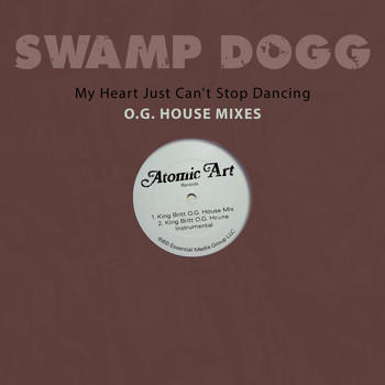 Swamp Dogg - My Heart Just Can't Stop Dancing - O.G. House Mixes