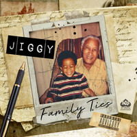 Jiggy - Family Ties (Explicit)