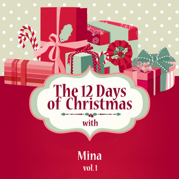 Mina - The 12 Days of Christmas with Mina, Vol. 1