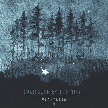 Ofdrykkja - Swallowed by the Night