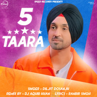 Diljit Dosanjh - 5 Taara (Remix)