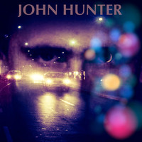 John Hunter - Here Comes the Night (A Different Tune)