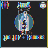 Porget - Die VIP + Remixes (Remix)