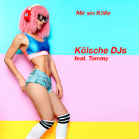 Kölsche DJs - Mir sin Kölle (Radio Edit)