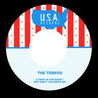 The Tempos - A Thief in the Night / Why Don't You Write Me