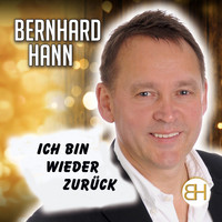 Bernhard Hann - Ich bin wieder zurück