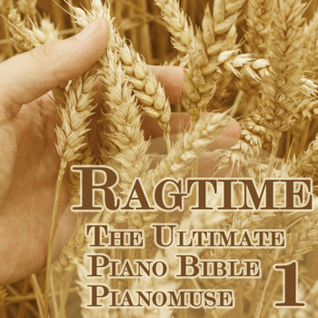 Pianomuse - The Ultimate Piano Bible - Ragtime 1 of 5