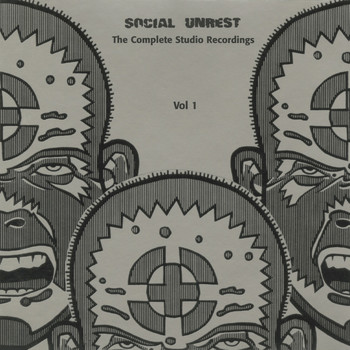 Social Unrest - The Complete Studio Recordings, Vol. 1