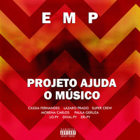EMP - Projeto Ajuda o Músico (Explicit)
