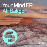 Ali Bakgor - Your Mind EP