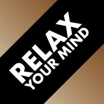 Various Artists - Relax Your Mind