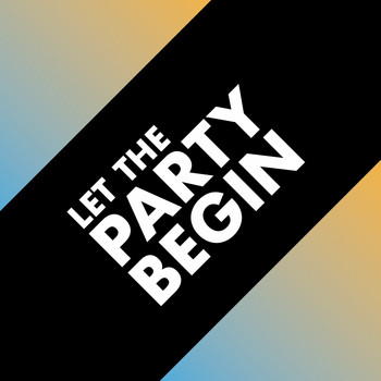 Various Artists - Let the Party Begin