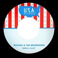 Michael & The Messengers - Romeo & Juliet